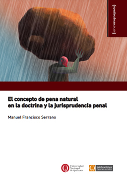 El concepto de pena natural en la doctrina y la jurisprudencia penal